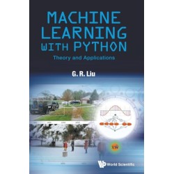 Machine Learning With Python: Theory And Applications