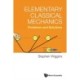 Elementary Classical Mechanics: Problems And Solutions