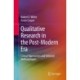 Qualitative Research in the Post-Modern Era: Critical Approaches and Selected Methodologies