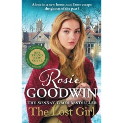 The Lost Girl: The heartbreaking  Sunday Times bestseller from Britain's best-loved saga author