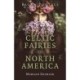 Pagan Portals - Celtic Fairies in North America