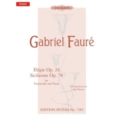 Elegie Op. 24 and Sicilienne Op. 78 for Cello and Piano