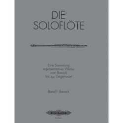 The Solo Flute: Selected Works from the Baroque to the 20th Century, Vol. 1