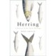Herring: A History of the Silver Darlings