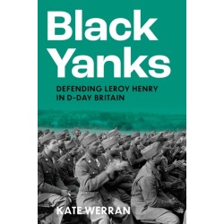 Black Yanks: Defending Leroy Henry in D-Day Britain