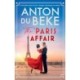The Paris Affair: Escape with the uplifting, romantic new book from Strictly Come Dancing star Anton Du Beke