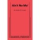 Ain't No Mo'