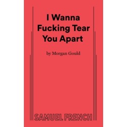 I Wanna Fucking Tear You Apart