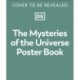 The Mysteries of the Universe Poster Book