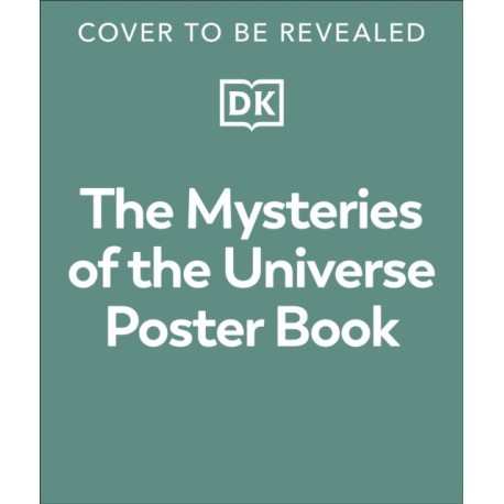 The Mysteries of the Universe Poster Book