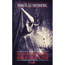 Se hvad jeg siger, hør hvad jeg gør