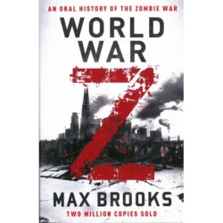 World War Z: An Oral History of the Zombie War