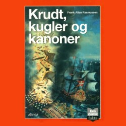 Krudt, kugler og kanoner