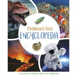 Children's First Encyclopedia: Discover an Amazing World of Knowledge