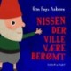 Nissen der ville være berømt