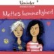 Veninder 3 - Mettes hemmelighed