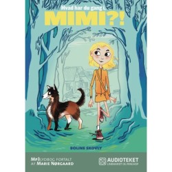 Hvad har du gang i, Mimi?!