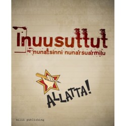 Inuusuttut - nunatsinni nunarsuarmilu