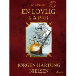 En lovlig kaper - Læs historien selv år 1811
