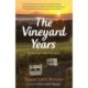 The Vineyard Years: A Memoir with Recipes