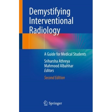 Demystifying Interventional Radiology: A Guide for Medical Students