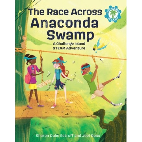 The Race Across Anaconda Swamp: A Challenge Island STEAM Adventure