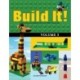 Build It! Volume 3: Make Supercool Models with Your LEGO® Classic Set