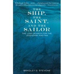 The Ship, the Saint, and the Sailor: The Long Search for the Legendary Kad'yak