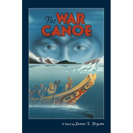 The War Canoe