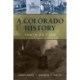 A Colorado History, 10th Edition