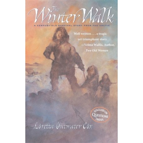 The Winter Walk: A Century-Old Survival Story from the Arctic