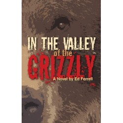 In the Valley of the Grizzly