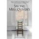 Saving Miss Oliver's: A Novel