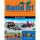 Build It! Race Cars: Make Supercool Models with Your Favorite LEGO® Parts