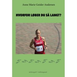 Hvorfor løber du så langt?