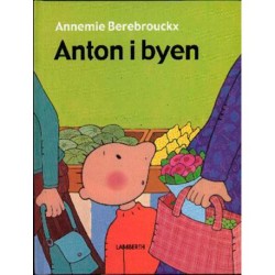 Anton i byen