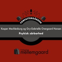 PSYKISK SÅRBARHED: Forfattergården