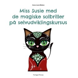Miss Susie med de magiske solbriller på selvudviklingskursus
