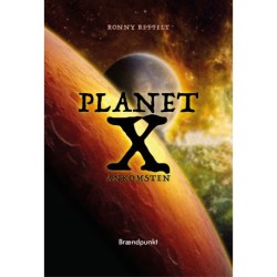 Planet X: Ankomsten