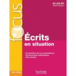 Ecrits en situation - Livre & corriges (A1-B1)