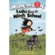 Lulu Goes to Witch School: A Halloween Book for Kids
