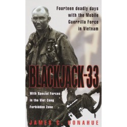 Blackjack-33: With Special Forces in the Viet Cong Forbidden Zone