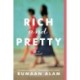 Rich and Pretty: A Novel