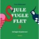 Jule Fugle Flet 3: 24 fugle til juletræet