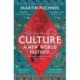 Culture: The surprising connections and influences between civilisations. ‘Genius' - William Dalrymple