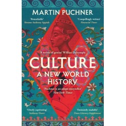 Culture: The surprising connections and influences between civilisations. ‘Genius' - William Dalrymple