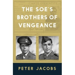 The SOE's Brothers of Vengeance