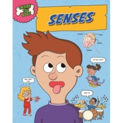 Inside Your Body: Senses