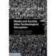 Media and Society After Technological Disruption