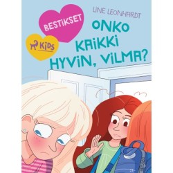 Bestikset – Onko kaikki hyvin, Vilma?